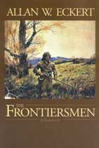 Frontiersmen by Allan Eckert